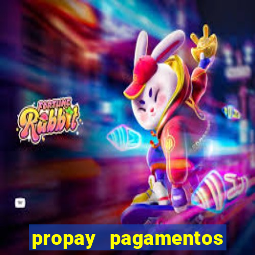 propay pagamentos ltda jogos